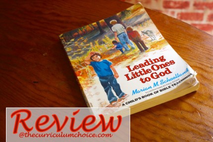 Leading Little Ones to God Review at Curriculum Choice