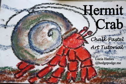 Hermit Crab Chalk Pastel #Art Tutorial hodgepodge.me