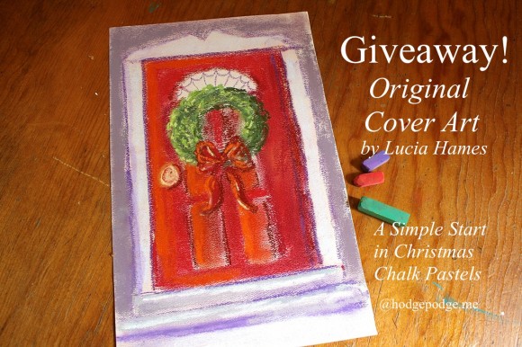 Original Artwork Giveaway! A Simple Start in Christmas Chalk Pastels hodgepodge.me