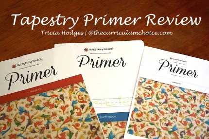Tapestry of Grace Primer - Review at www.thecurriculumchoice.com