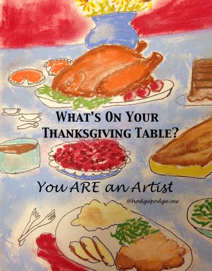 You ARE An Artist! Paint What is on Your Thanksgiving Table at Hodgepodge