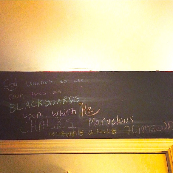 God wants to use our lives as chalkboards