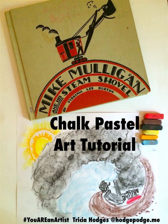 Mike Mulligan and His Steam Shovel Chalk Pastel Art Tutorial